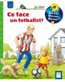 Copertă produs Ce face un fotbalist - thumb 1