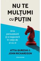 Nu te mulțumi cu puțin