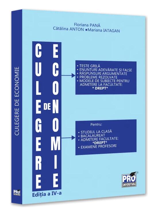 Copertă produs Culegere de economie pentru admiterea la Facultatea de Drept. Ediția a IV-a, revăzută și adăugită - gallery big 1