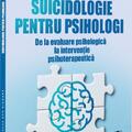 Copertă produs Suicidologie pentru psihologi. De la evaluare psihologică la intervenție psihoterapeutică - gallery small 