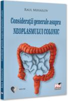 Considerații generale asupra neoplasmului colonic