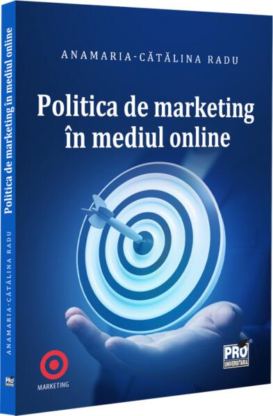 Politica de marketing in mediul online - Paperback brosat - Pro Universitaria