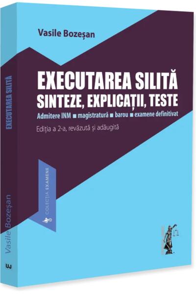 Executarea silită. Sinteze, explicații, teste