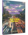 Copertă produs Ghid detaliat pentru circulația rutieră &icirc;n Rom&acirc;nia. Ce nu te &icirc;nvață codul rutier - thumb 1