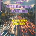 Copertă produs Ghid detaliat pentru circulația rutieră &icirc;n Rom&acirc;nia. Ce nu te &icirc;nvață codul rutier - gallery small 
