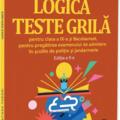 Copertă produs Logică. Teste grilă pentru clasa a IX-a și bacalaureat, pentru pregătirea examenului de admitere &icirc;n școlile de poliție și jandarmerie - gallery small 
