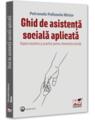 Copertă produs Ghid de asistență socială aplicată. Repere teoretice și practice pentru intervenția socială - thumb 1
