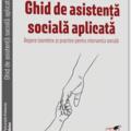 Copertă produs Ghid de asistență socială aplicată. Repere teoretice și practice pentru intervenția socială - gallery small 