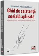 Ghid de asistență socială aplicată. Repere teoretice și practice pentru intervenția socială