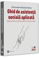 Ghid de asistență socială aplicată. Repere teoretice și practice pentru intervenția socială
