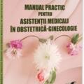 Copertă produs Manual practic pentru asistenții medicali &icirc;n obstetrică-ginecologie - gallery small 