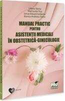 Manual practic pentru asistenții medicali &icirc;n obstetrică-ginecologie