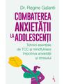 Copertă produs Combaterea anxietății la adolescenți - thumb 1