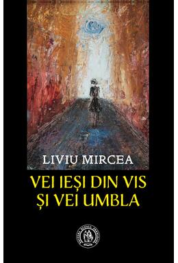 Copertă produs Vei ieși din vis și vei umbla