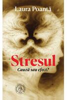 Stresul. Cauză sau efect?