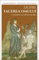 Despre facerea omului. Cateheze la Cartea Facerii (Vol. 2)