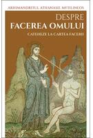 Despre facerea omului. Cateheze la Cartea Facerii (Vol. 2)
