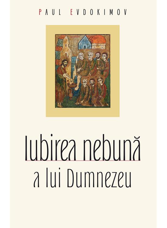 Copertă produs Iubirea nebună a lui Dumnezeu - gallery big 1