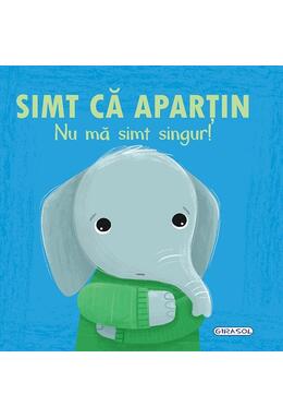 Copertă produs Emoții - Simt că aparțin. Nu mă simt singur!
