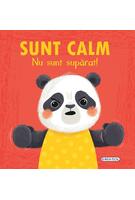 Emoții - Sunt calm. Nu sunt supărat!