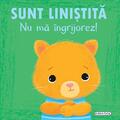 Copertă produs Emoții - Sunt liniștită. Nu mă &icirc;ngrijorez! - gallery small 