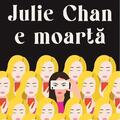 Copertă produs Julie Chan e moartă - gallery small 