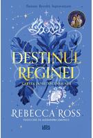 Destinul reginei. Ascensiunea (Vol. 1)