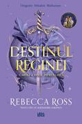 Destinul reginei. &Icirc;nfruntarea (Vol. 2)