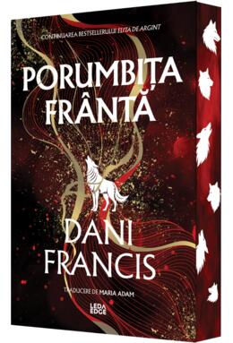 Copertă produs Elita de Argint. Porumbița fr&acirc;ntă (Vol. 2) (Ediție sprayed edges)