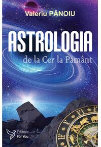 Copertă produs Astrologia de la Cer la Păm&acirc;nt
