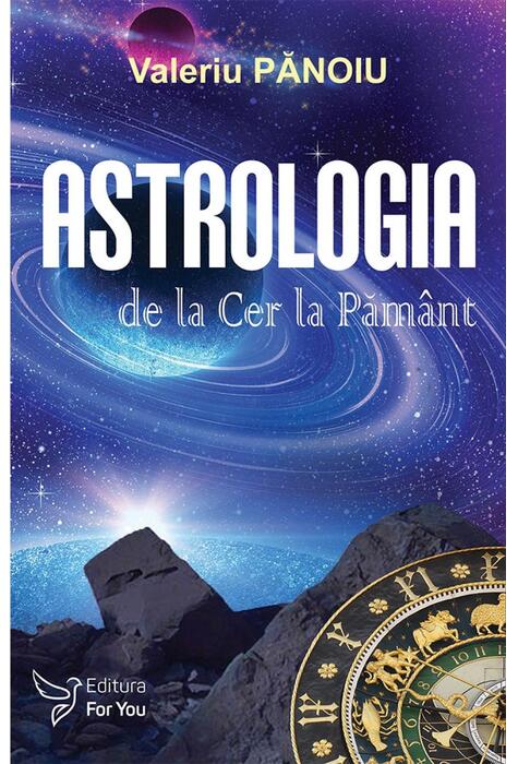Copertă produs Astrologia de la Cer la Păm&acirc;nt