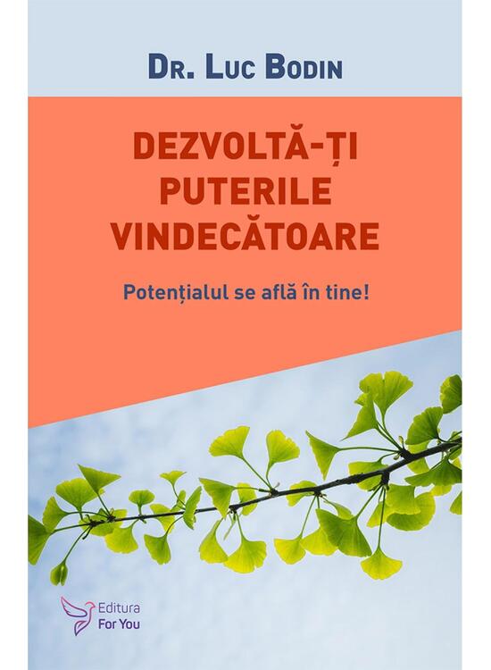 Copertă produs Dezvoltă-ți puterile vindecătoare - gallery big 1