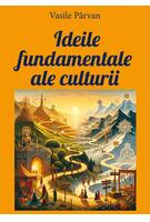 Ideile fundamentale ale culturii