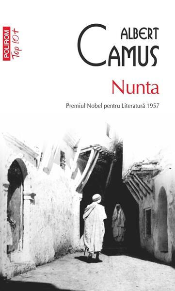 Nunta (Top 10+) - Paperback brosat - Albert Camus - Polirom