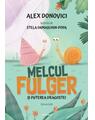 Copertă produs Melcul Fulger și puterea dragostei. Cartea &icirc;nt&acirc;i - thumb 1