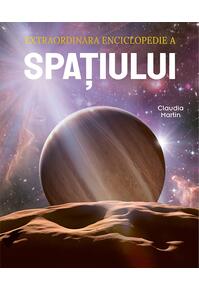 Copertă produs Extraordinara enciclopedie a spațiului
