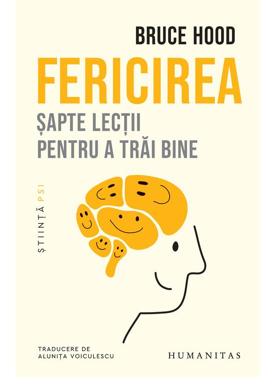 Copertă produs Fericirea. Șapte lecţii pentru a trăi bine - gallery big 1