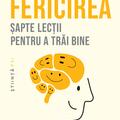 Copertă produs Fericirea. Șapte lecţii pentru a trăi bine - gallery small 