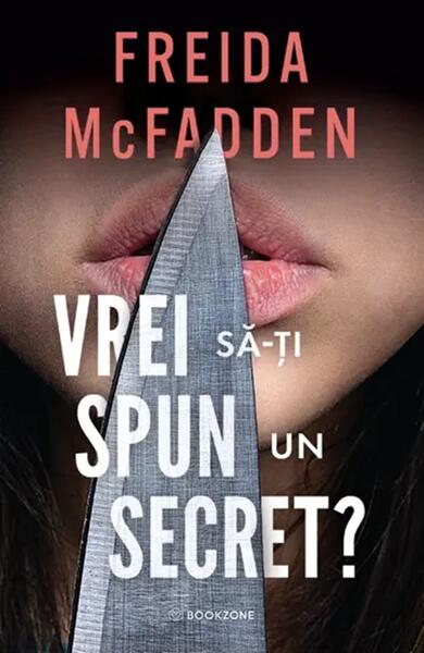 Vrei să-ți spun un secret? - Paperback brosat - Freida McFadden - Bookzone