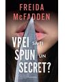 Copertă produs Vrei să-ți spun un secret? - thumb 1