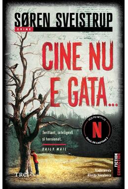 Copertă produs Cine nu e gata...
