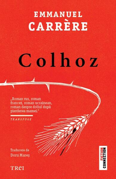 Colhoz - Paperback brosat - Trei