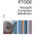 Copertă produs Foucault și practica adevărului - gallery small 