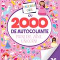 Copertă produs Uimitoarea carte cu 2000 de autocolante. Prințese, z&acirc;ne, unicorni - gallery small 