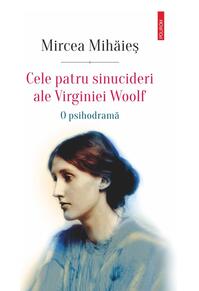 Copertă produs Cele patru sinucideri ale Virginiei Woolf
