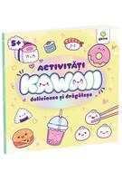 Activități Kawaii delicioase și drăgălașe