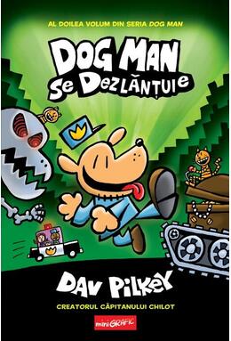 Copertă produs Dog Man. Dog Man se dezlănțuie (Vol. 2)