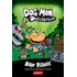 Copertă produs Dog Man. Dog Man se dezlănțuie (Vol. 2)