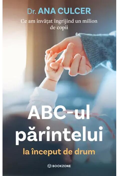 Copertă produs ABC-ul părintelui la &icirc;nceput de drum