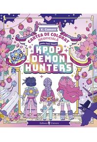 Copertă produs K-Pop Demon Hunters. Cartea de colorat neoficială